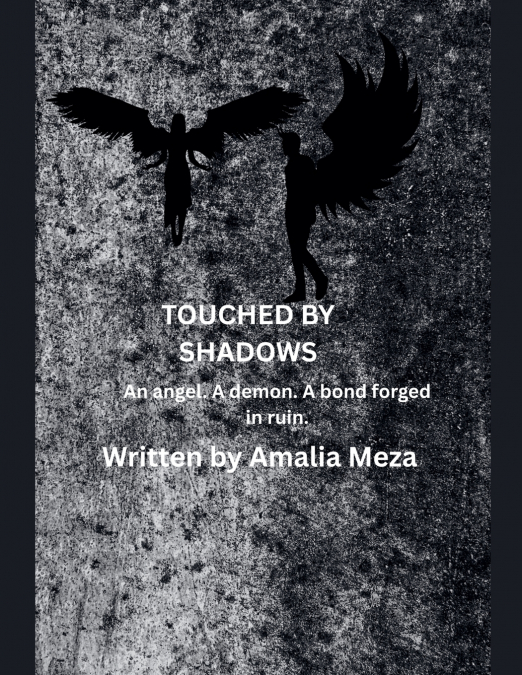 Touched by Shadows