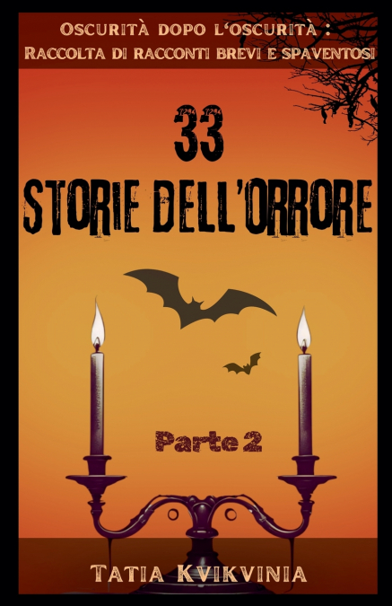 33 Storie dell’orrore - Parte 2