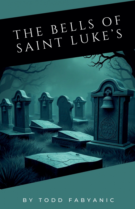 The Bells of Saint Luke’s