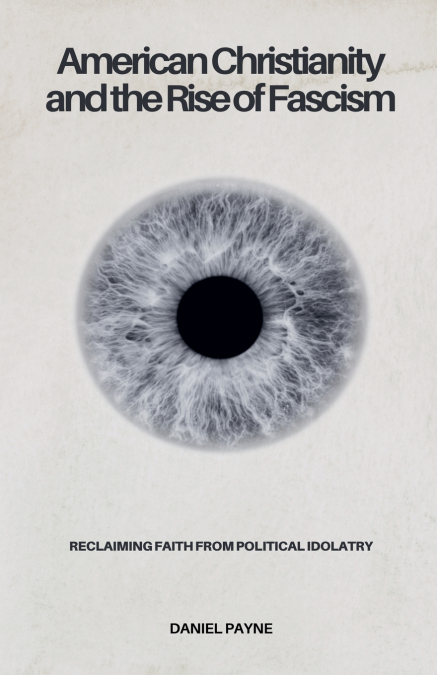 American Christianity and the Rise of Fascism