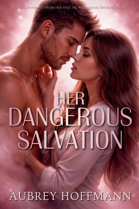 Her Dangerous Salvation