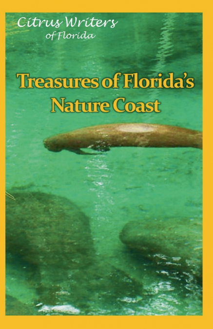 Treasures of the Florida’s Nature Coast