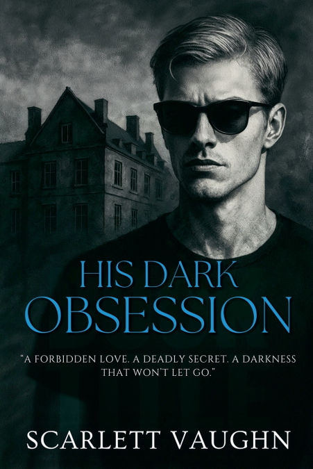 His Dark Obsession