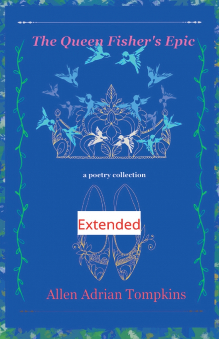 The Queen Fisher’s Epic Extended