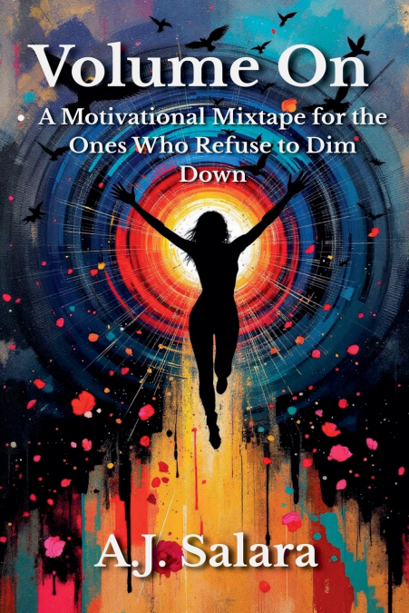Volume On A Motivational Mixtape for the Ones Who Refuse to Dim Down