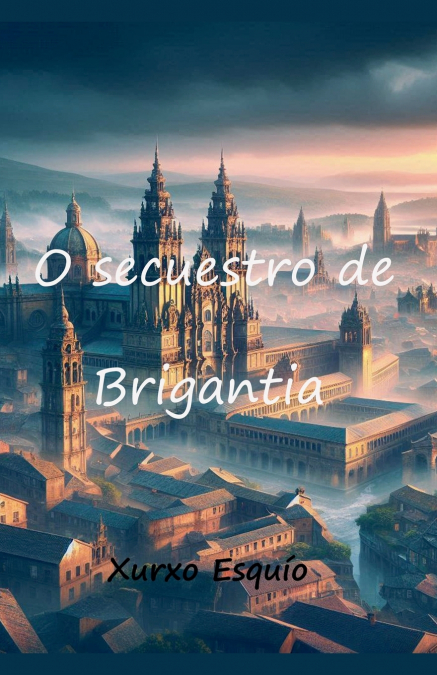 O secuestro de Brigantia