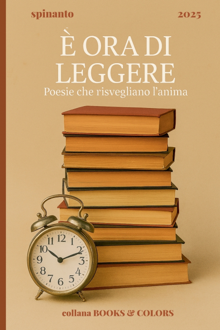 E’ ORA DI LEGGERE  poesie che risvegliano l’anima