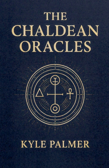 The Chaldean Oracles