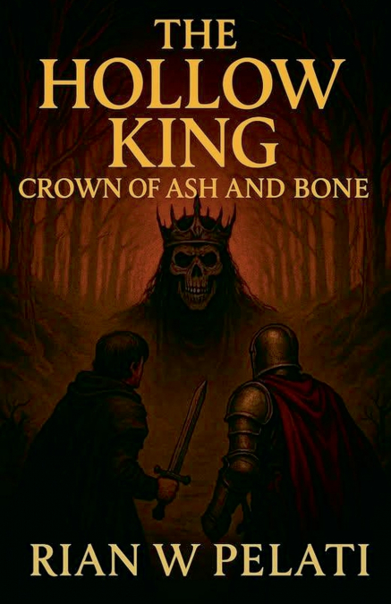 THE HOLLOW KING Crown of Ash and Bone