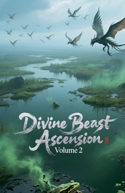 Divine Beast Ascension, Volume 2