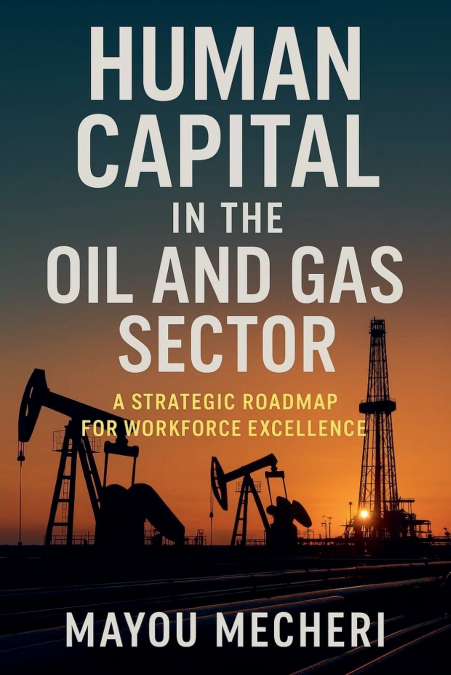 Human Capital in the Oil and Gas Sector