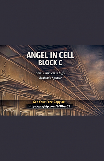 Angel in Cell Block C-- The Prisoner’s Edition