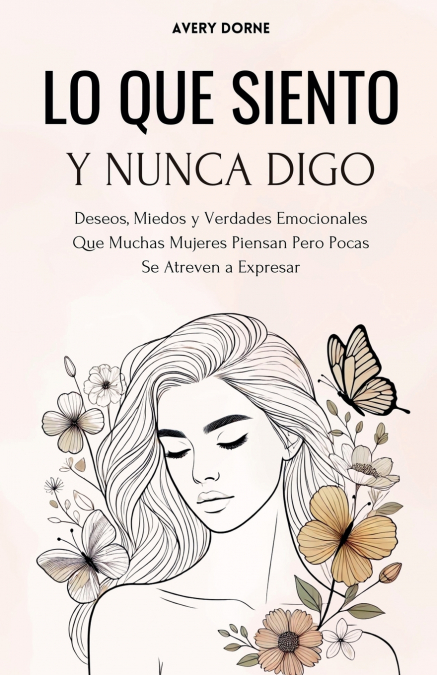Lo Que Siento y Nunca Digo