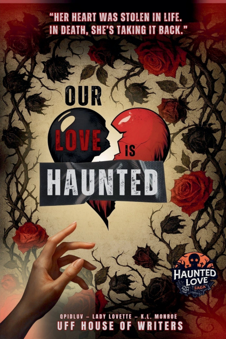 Our Love is Haunted