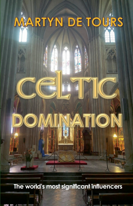 Celtic Domination