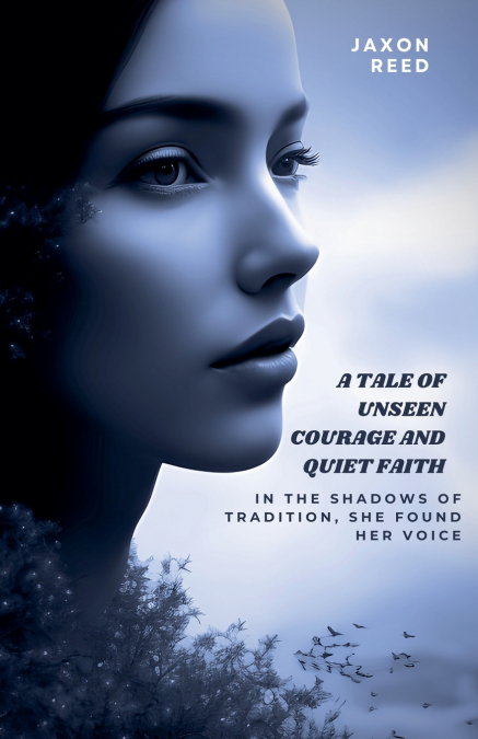 A tale of unseen courage and quiet faith