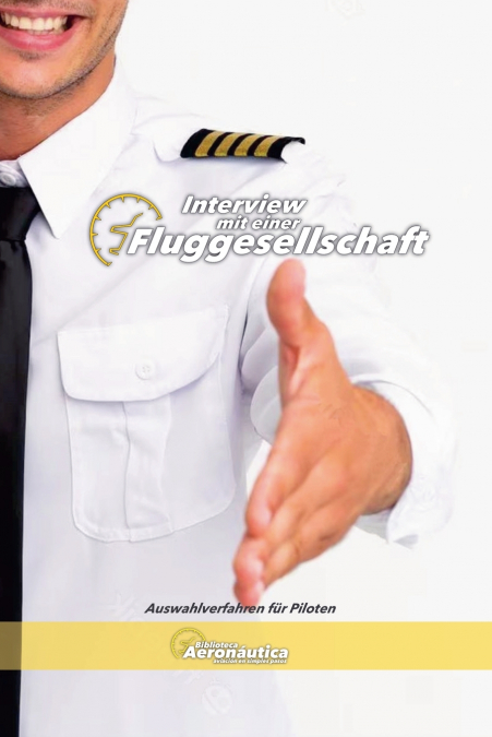 Interview mit einer Fluggesellschaft. Auswahlverfahren für Piloten