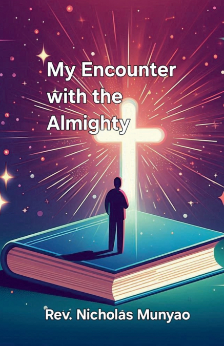 My Encounter with the Almighty