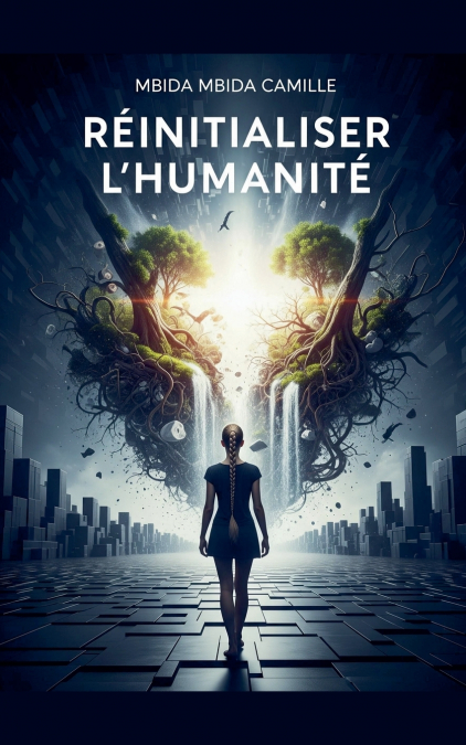 Réinitialiser l’humanité