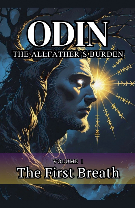 Odin The Allfather’s Burden