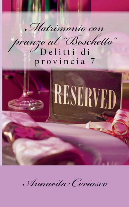 Matrimonio con pranzo 'al Boschetto'