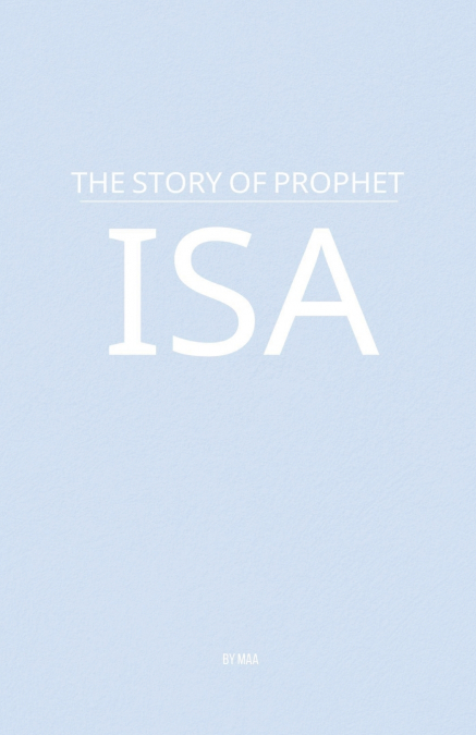 The Story of Prophet Isa