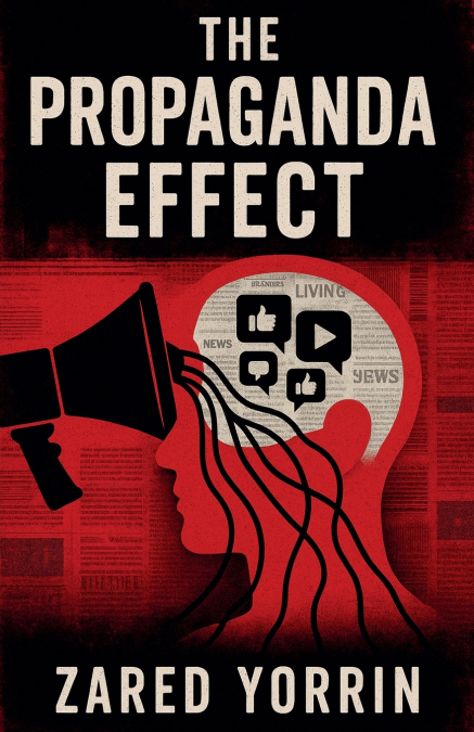 The Propaganda Effect