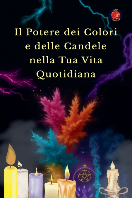 Il Potere dei Colori e delle Candele nella Tua Vita Quotidiana