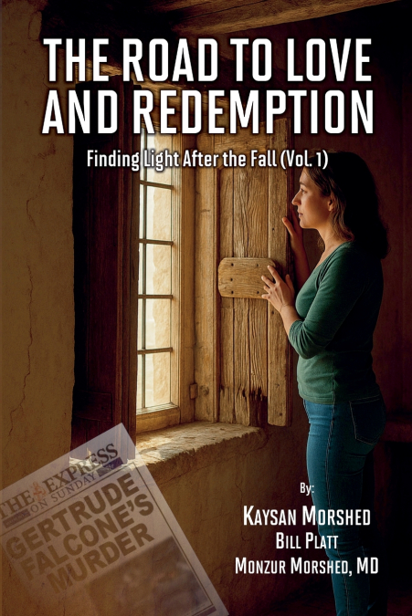 The Road to Love and Redemption Volume - I