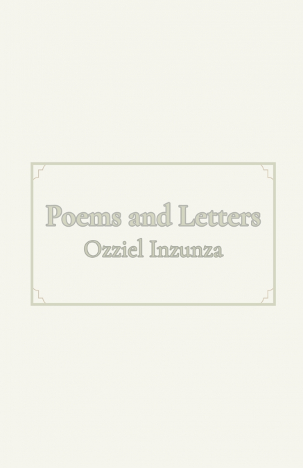 Poems and Letters