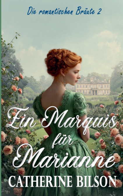 Ein Marquis für Marianne