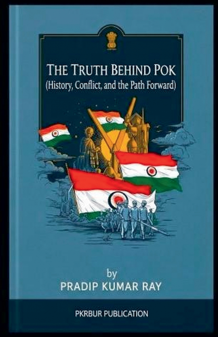 The Truth Behind POK (History, Conflict, and the Path Forward)
