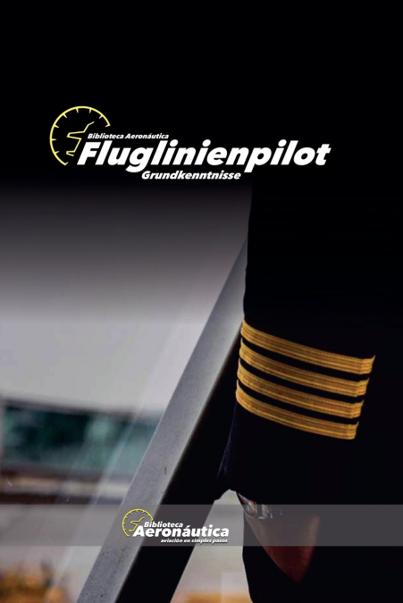 Fluglinienpilot. Grundkenntnisse