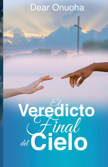 El Veredicto del Cielo