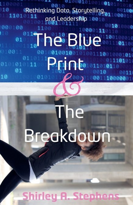 The Blue Print & The Breakdown