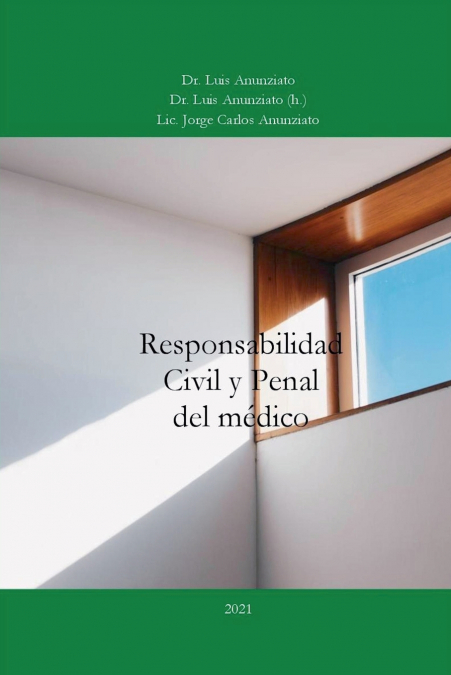 RESPONSALIDAD CIVIL Y PENAL DEL MÉDICO