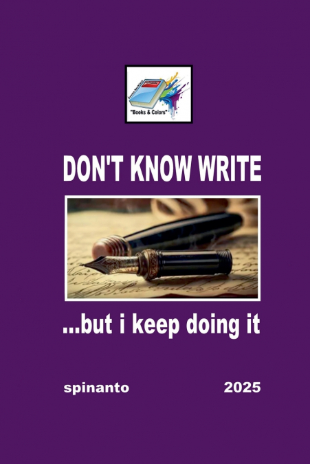 DON’T KNOW WRITE