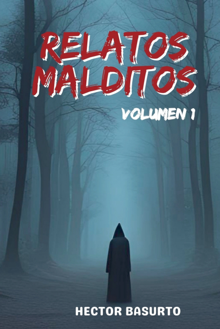 Relatos Malditos Vol.1