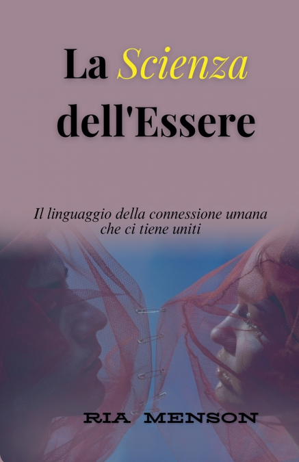 La Scienza dell’Essere