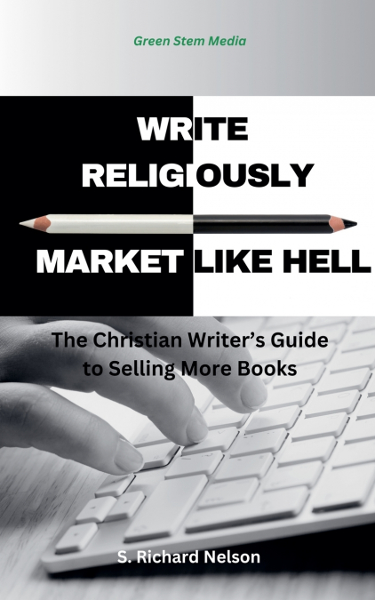 Write Religiously - Market Like Hell