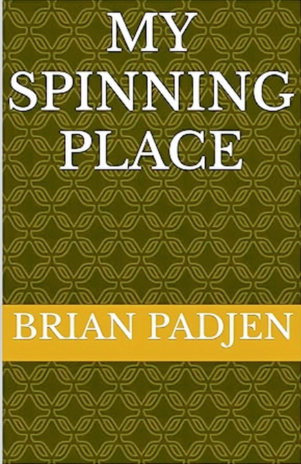 My Spinning Place