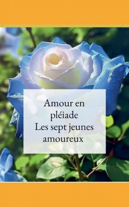 Amour en pléiade