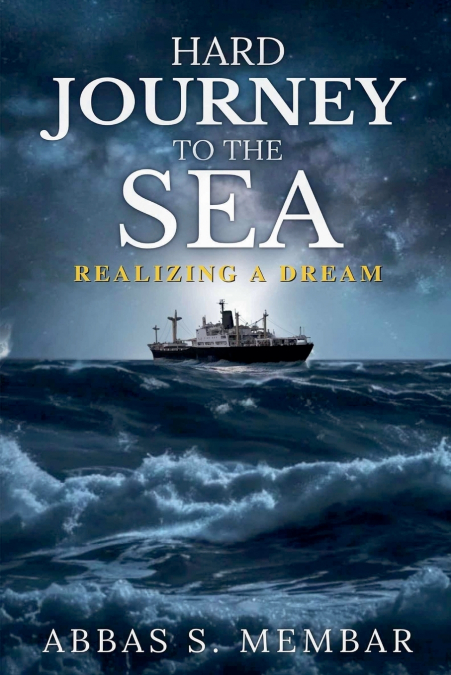 HARD JOURNEY TO THE SEA