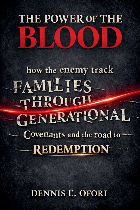 The Power of The Blood