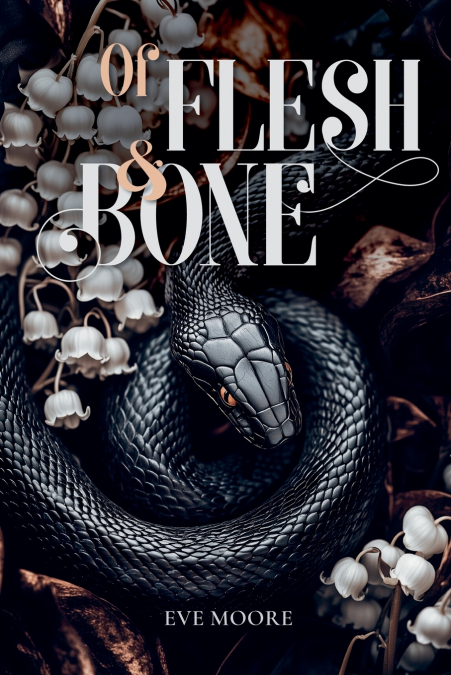 Of Flesh & Bone