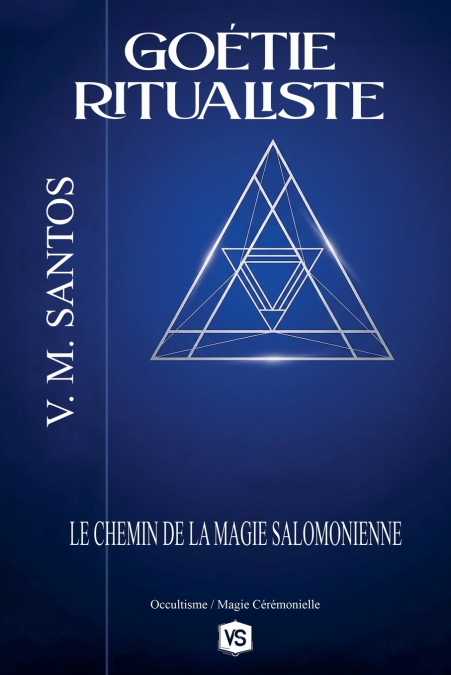 Goétie Ritualiste - Le Chemin de la Magie Salomonienne