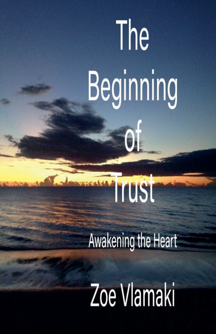 The Beginning of Trust