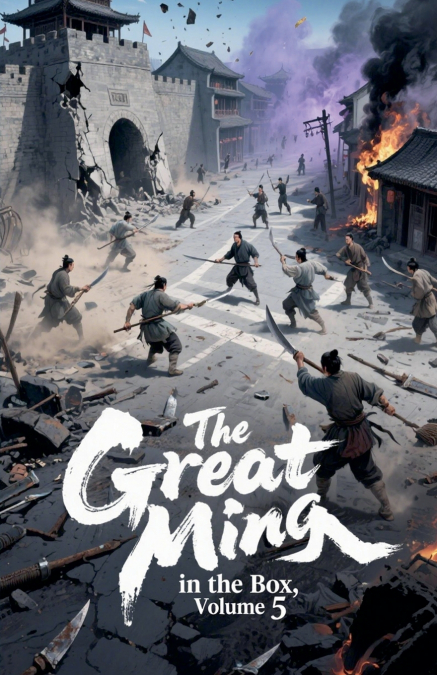 The Great Ming in the Box, Volume 5