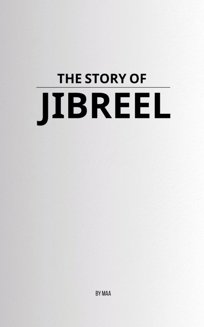 The Story of Jibreel