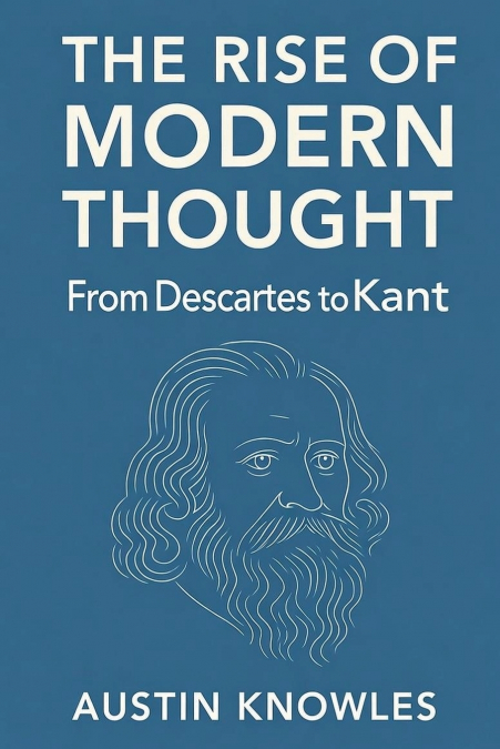 The Rise of Modern Thought